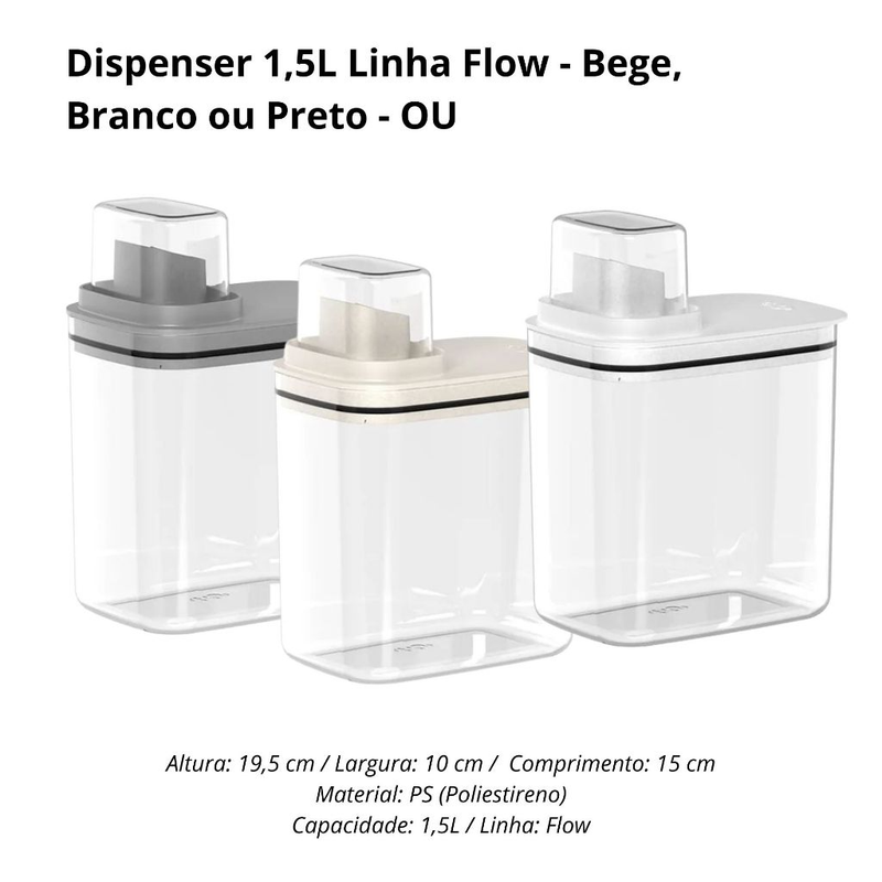 Dispenser Mantimentos, Cerais Detergente/Produtos Limpeza 1,5L (19,5cm) / 2,3L (23cm) / Kit Linha Flow